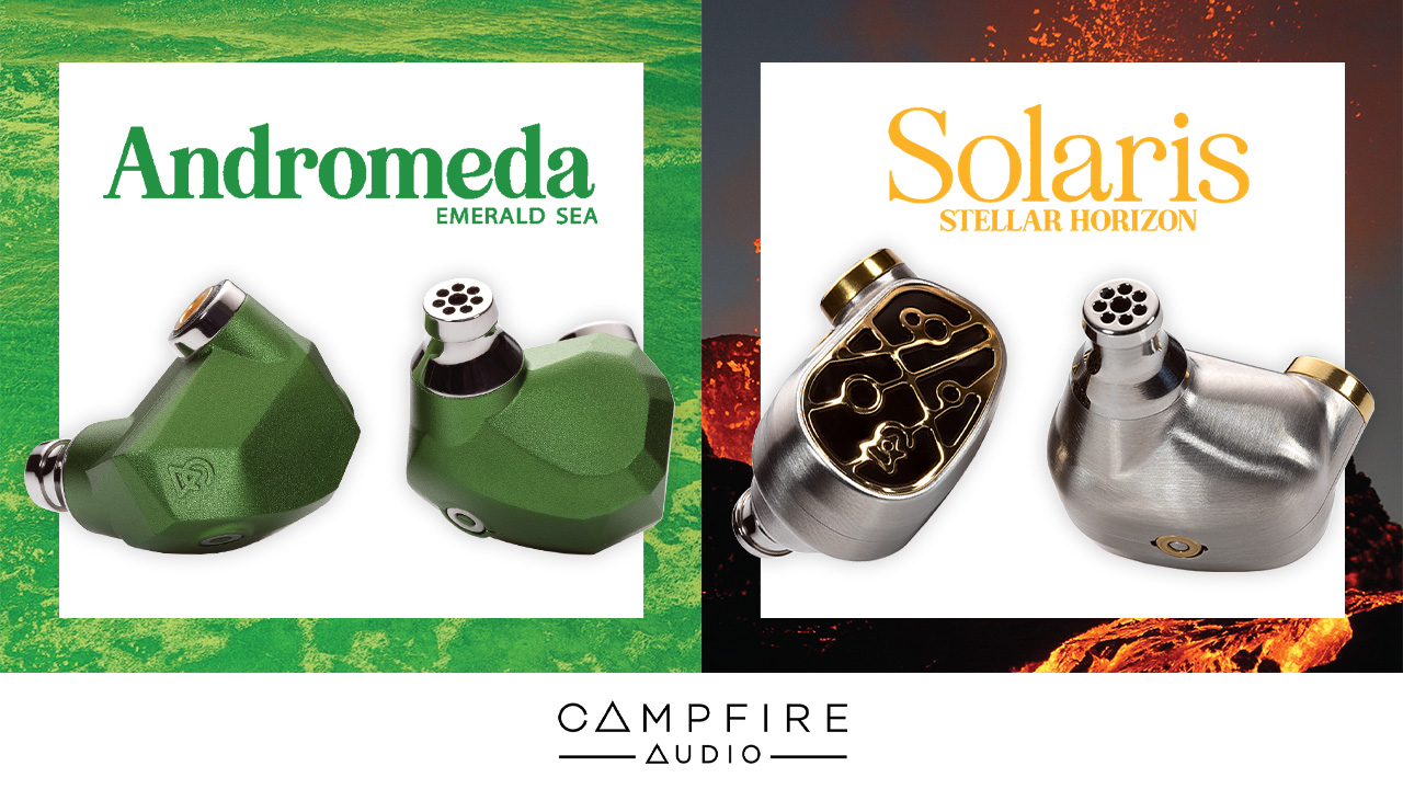 新製品情報】Campfire Audio 新作IEM「Andromeda Emerald Sea」および ...