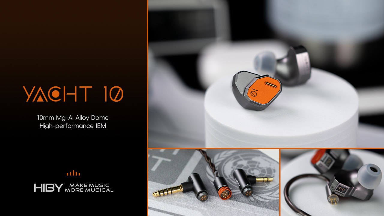新製品情報】HiByより、新作ユニバーサルフィットIEM「Yacht10」を発売
